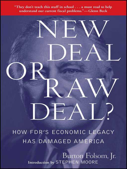 Title details for New Deal or Raw Deal? by Burton W. Folsom - Available